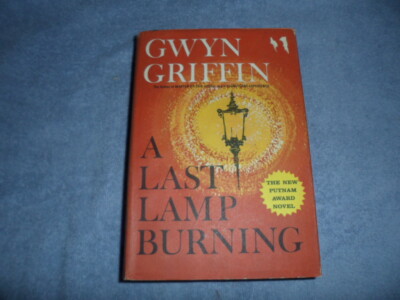 A Last Lamp Burning by Gwyn Griffin