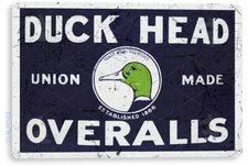TIN SIGN Duck Head Overalls Metal Décor Kitchen Store Farm Ranch Bar A735