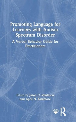 Promoting Language for Learners with Autism Spectrum Disorder | Vladescu (u. a.)
