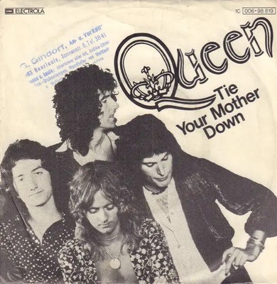 Queen Tie Your Mother Down Vinyl Single 7inch EMI