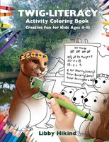 Libby Hikind | Twig-Literacy Activity Coloring Book | Taschenbuch | Englisch