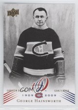 2008 Upper Deck Montreal Canadiens Centennial Set George Hainsworth #13 HOF 0f8