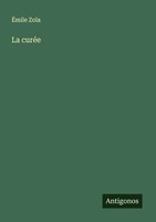 ÉMile Zola | La CuréE | Taschenbuch | FranzöSisch (2024) | Antigonos Verlag