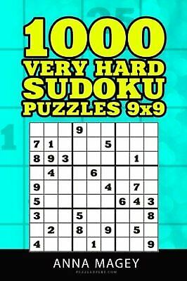 1000 Very Hard Sudoku Puzzles : Sudoku Puzzle Book for Adults