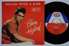 BRIAN HYLAND Sealed With A Kiss +3 ARCHIVE STATE M- SLEEVE Sweden EP teen HEAR!
