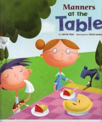 Manners at the Table Imagine Nation Books (Way to Be: Manners) - VERY GOOD