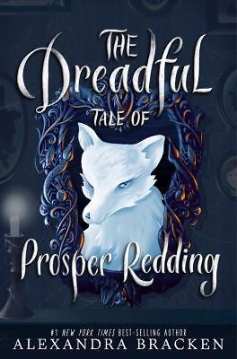 The Dreadful Tale of Prosper Redding; Prosper Re- hardcover, 1484778170, Bracken