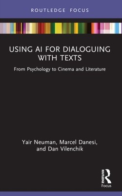 Using AI for Dialoguing with Texts by Dan Vilenchik (Paperback Book)