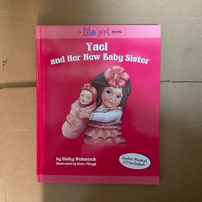 Yael and Her New Baby Sister by Malky Weinstock 