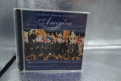 America The Beautiful (Bill Gaither's Favorite Patriotic Songs) ~ CD