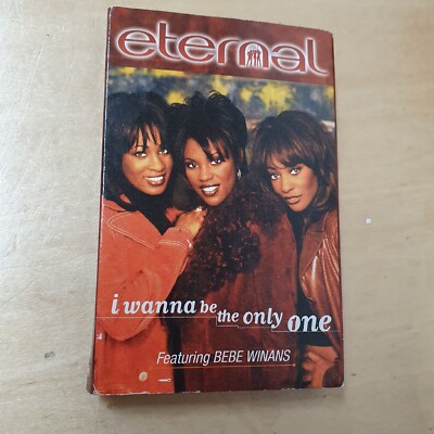 Eternal ''I Wanna Be The Only One'' Cassette  Single Featuring - Bebe Winans
