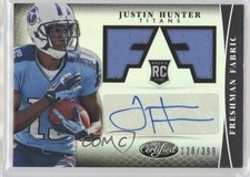2013 Certified Freshman Fabric 128/399 Justin Hunter #316 Auto 2n9