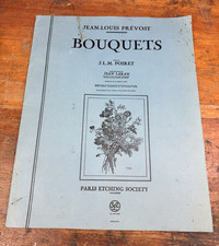 1945 Set 6 Jean-Louis Prevost BOUQUETS Etching Prints, Paris Etching Society