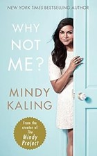Why Not Me?, Kaling, Mindy