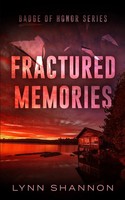 Fractured Memories A Small-Town Christian Romantic Suspense Lynn Shannon Buch