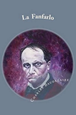 Le Fanfarlo by M. Charles Baudelaire (French) Paperback Book