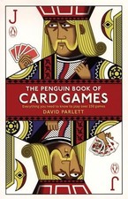The Penguin Book of Card Games: Everything You Ne... by Parlett, David Paperback
