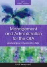 Management and Administration for the OTA by Jacobs EdD  OTR/L  CPE  FAOTA, Kar