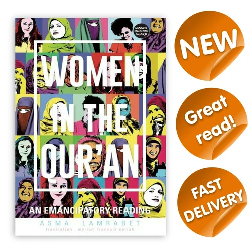 Women in the Qur'an - Asma Lamrabet - Kube Publishing - Islam Allah Faith Love
