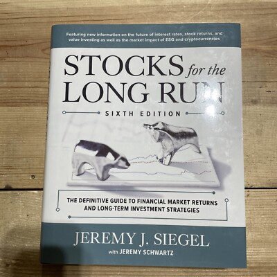 Stocks for the Long Run: The Definitive Guide to Financial Market Returns & Long