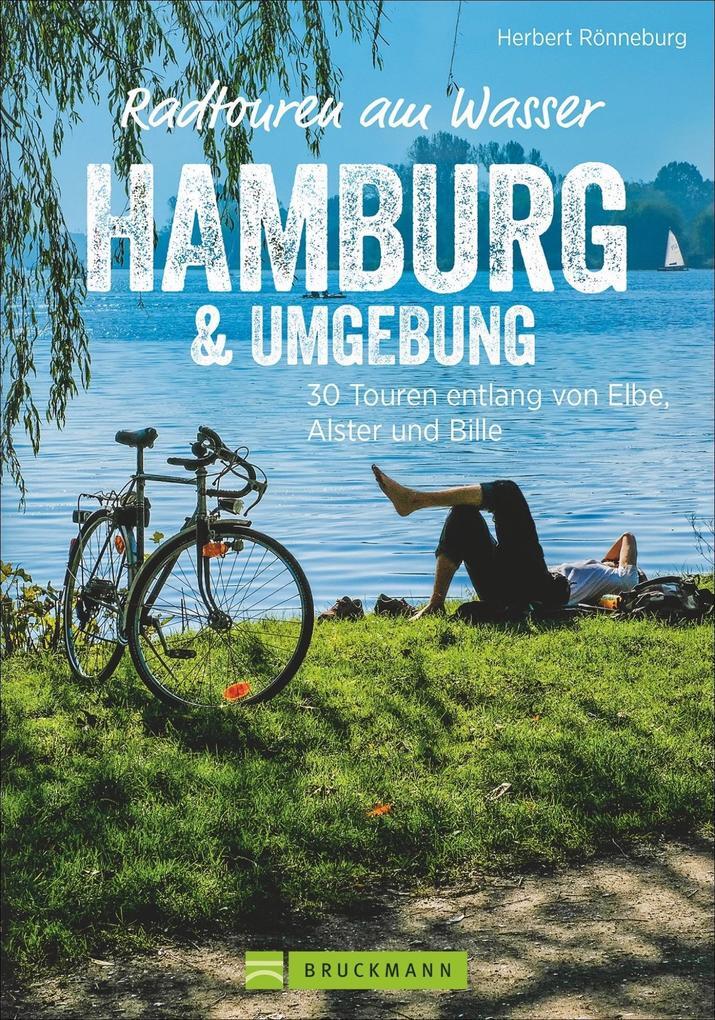 Radtouren Am Wasser Hamburg & Umgebung | Herbert Rönneburg | 2023 |