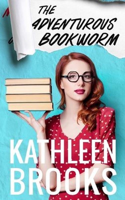 Der abenteuerliche Bücherwurm: Paige Turner Serie #3 von Kathleen Brooks Taschenbuch Bo