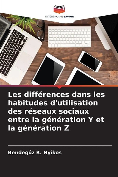 BendegúZ R. Nyikos | Les DifféRences Dans Les Habitudes D'utilisation Des...-image
