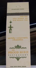   Rare Vintage Matchbook B1 California Los Angeles The Proud Bird Speciality
