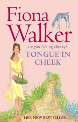 Tongue in Cheek By Fiona Walker. 9780340895795
