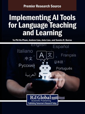 Implementing AI Tools for Language Teaching and Learning by Vu Phi Ho Pham Hardc