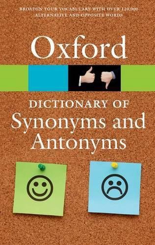 The Oxford Dictionary of Synonyms and Antonyms by Oxford Languages (English) Pap - Picture 1 of 1