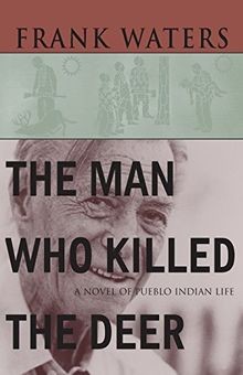 Man Who Killed the Deer von Waters, Frank | Buch | Zustand sehr gut
