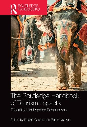 The Routledge Handbook of Tourism Impacts by Dogan Gursoy, Ro... - 9781032401539
