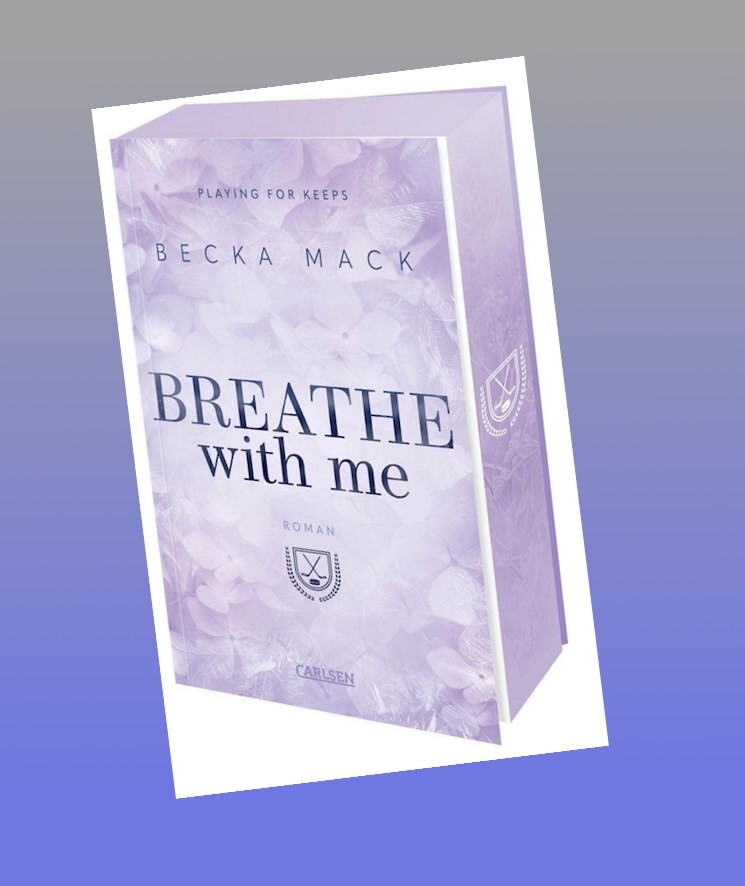 Breathe With Me (Playing for Keeps 5) Becka Mack