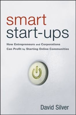 Smart Start-Ups : How Entrepreneurs and Corporations Can Profit b