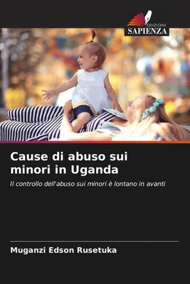 Muganzi Edson Rusetuka | Cause di abuso sui minori in Uganda | Taschenbuch