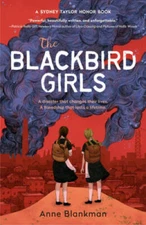 The Blackbird Girls - Paperback By Blankman, Anne - VERY GOOD