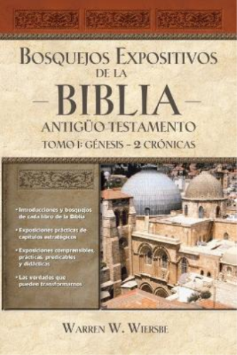 Warren W. Wiers Bosquejos expositivos de la Biblia, Tomo I: Génesis  (Paperback) - Picture 1 of 1