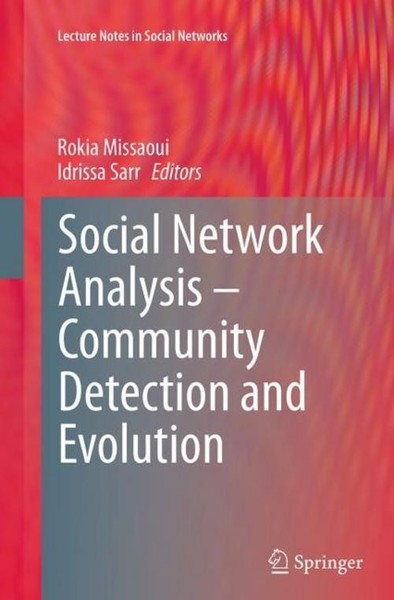 Social Network Analysis - Community Detection And Evolution Rokia Missaoui-image