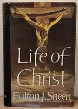 Life of Christ by Fulton Sheen 1958 1st Edition BCE Book Club Hardcover w/ DJ