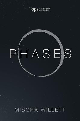 Phases (Poiema Poetry) by Willett, Mischa