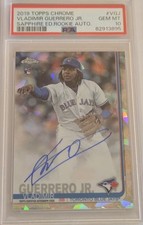 Vladimir Guerrero Jr 2019 Topps Chrome SAPPHIRE AUTO RC Toronto Blue Jays PSA 10