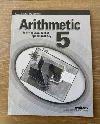 Abeka Homeschool Arithmetic 5 Teacher Quiz Test Speed Drill Key 5th Grade Math