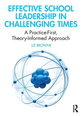 Effective School Leadership in Challenging Times Liz Browne Taschenbuch Englisch