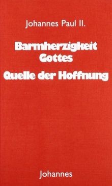 Barmherzigkeit Gottes -Quelle der Hoffnung von Johannes ... | Buch | Zustand gut