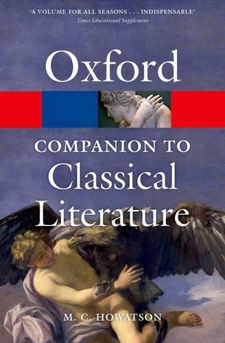 Oxford Companion to Classical Literature - Paperback Reference Guide