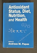 Antioxidant Status, Diet, Nutrition, and Heal...