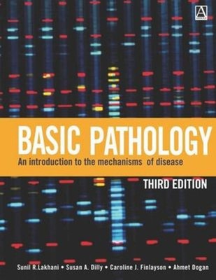 Basic Pathology : An Introduction to the Mechanisms of Disease Pa
