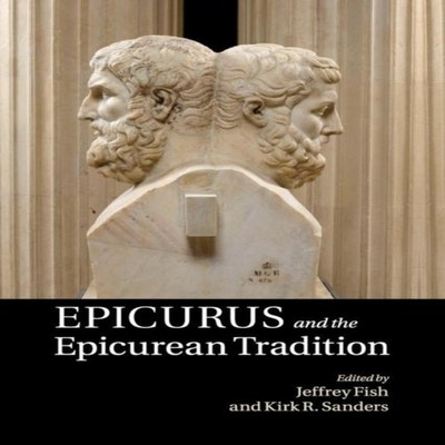Epicurus and the Epicurean Tradition Cambridge University Press P