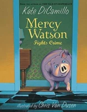 Mercy Watson Fights Crime - Paperback By DiCamillo, Kate - VERY GOOD